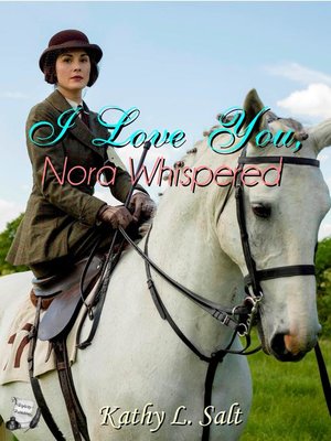 cover image of I Love You, Nora Whispered